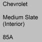 Preview: Chevrolet, Medium Slate (Interior), 85A.